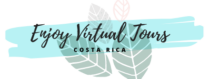 Enjoy Virtual Tours Costa Rica